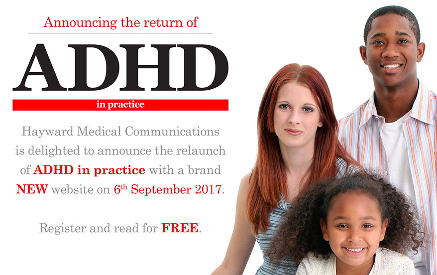ADHD in Practice is returning for the remainder of 2017.