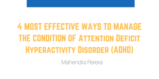 4 MOST EFFECTIVE WAYS TO MANAGE THE CONDITION OF ADHD