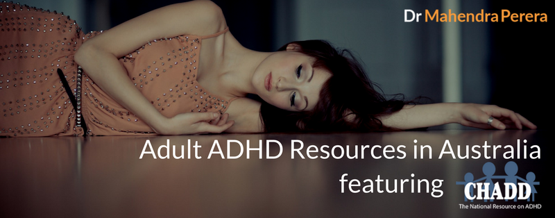 Adult ADHD Resources in Australia featuring CHADD